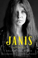 New Janis Joplin Biography Favors Love Over Sensationalism